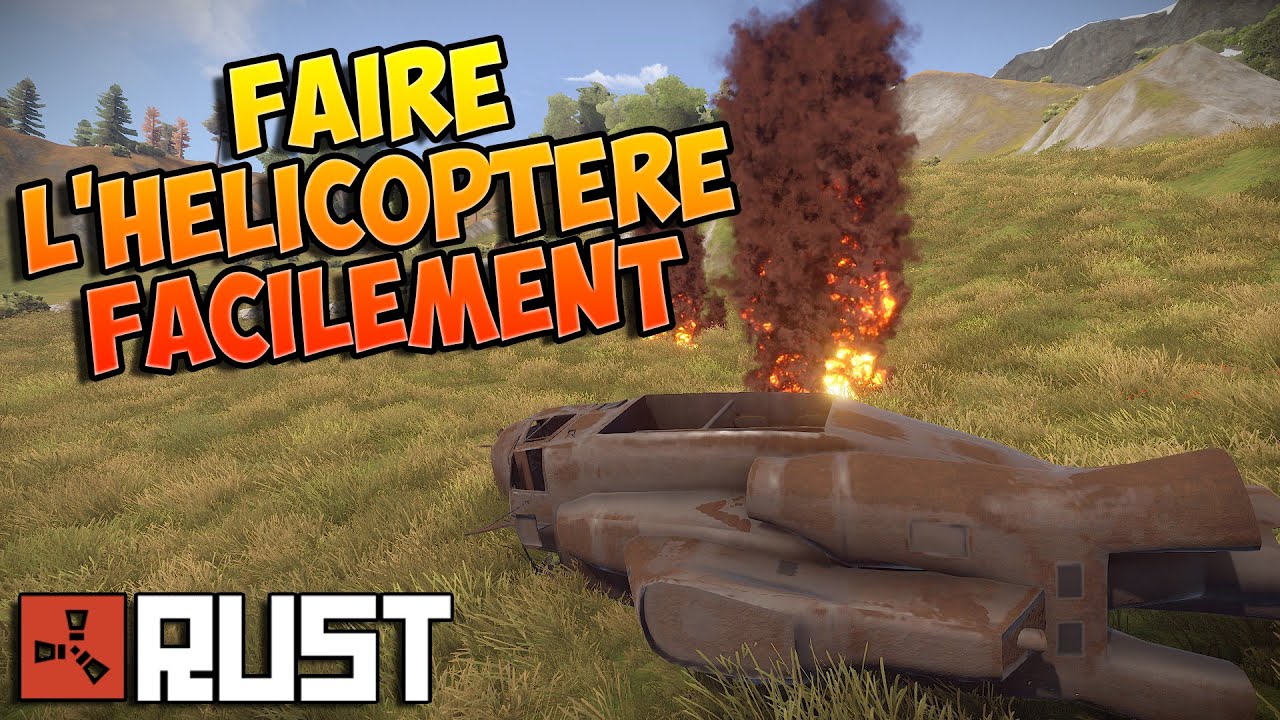 Rust Fr - Astuce faire l'helicoptere facilement en solo