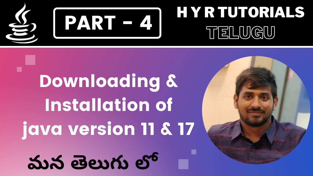 P4 - Downloading and Installation of Java version 11 and 17 | Core Java |