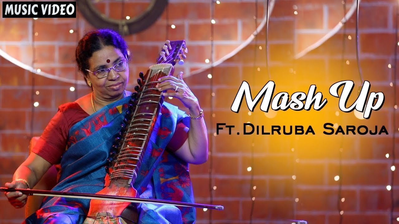 Mashup | Dilruba Cover Ft Dilruba Saroja | Song 05 | Aadhan Music