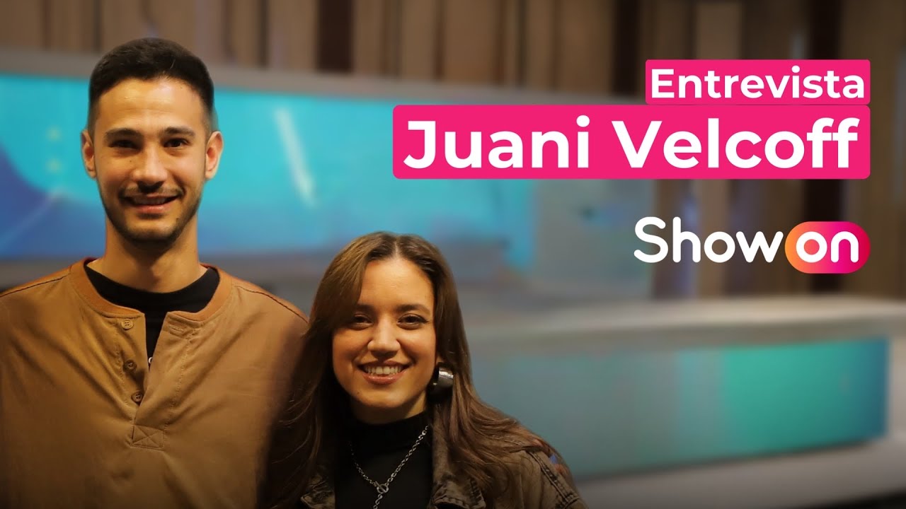 Entrevista a Juani Velcoff x Sol | ShowOn 1217