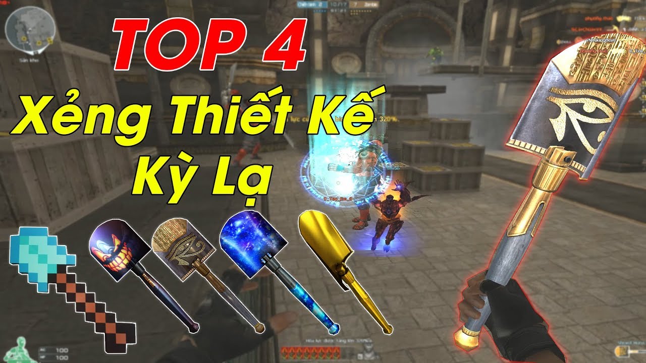 TOP 4 Cây Xẻng Có Ngoại Hình Khác Biệt Mạnh Mẽ Nhất CF - Rùa Ngáo