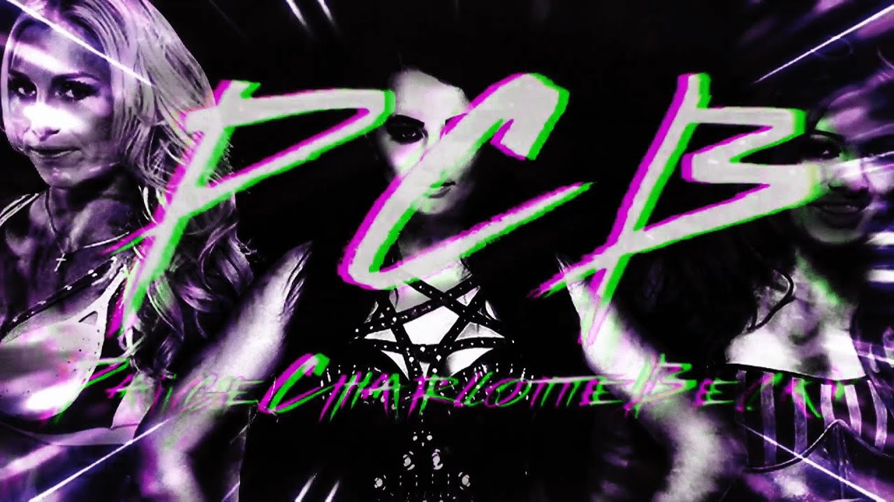 WWE - Team PCB (Paige, Charlotte ,Becky) Custom Entrance Video (Titantron)