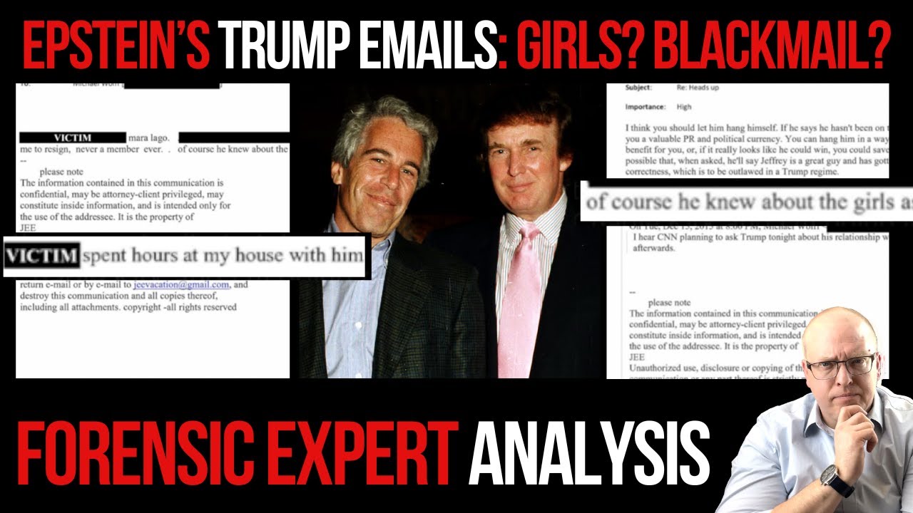 Epstein's Trump Emails: Girls? Leverage? Blackmail? Forensic Expert Analysis