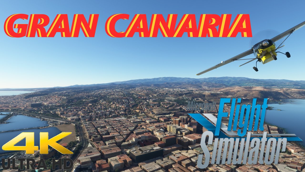Nuevo!!! Gran Canaria🌋 desde el Aire!!!MFS 2020 4K FULL PC