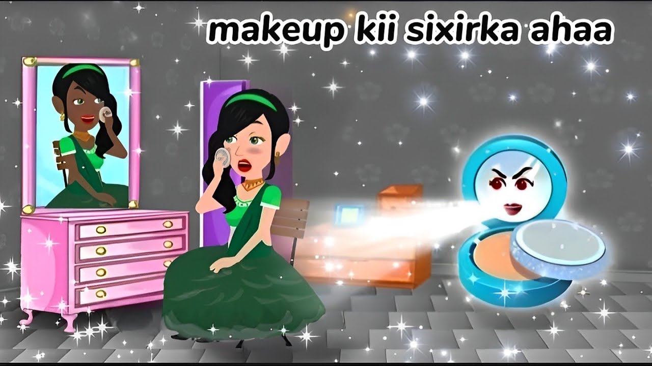 Sheeko gaaban:make-up kii sixirka ahaa
