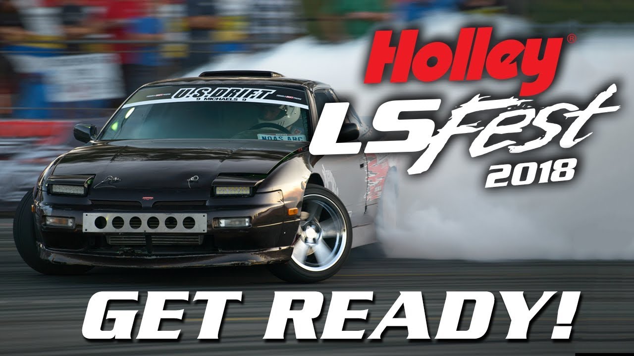 Get Ready! 2018 Holley LS Fest East