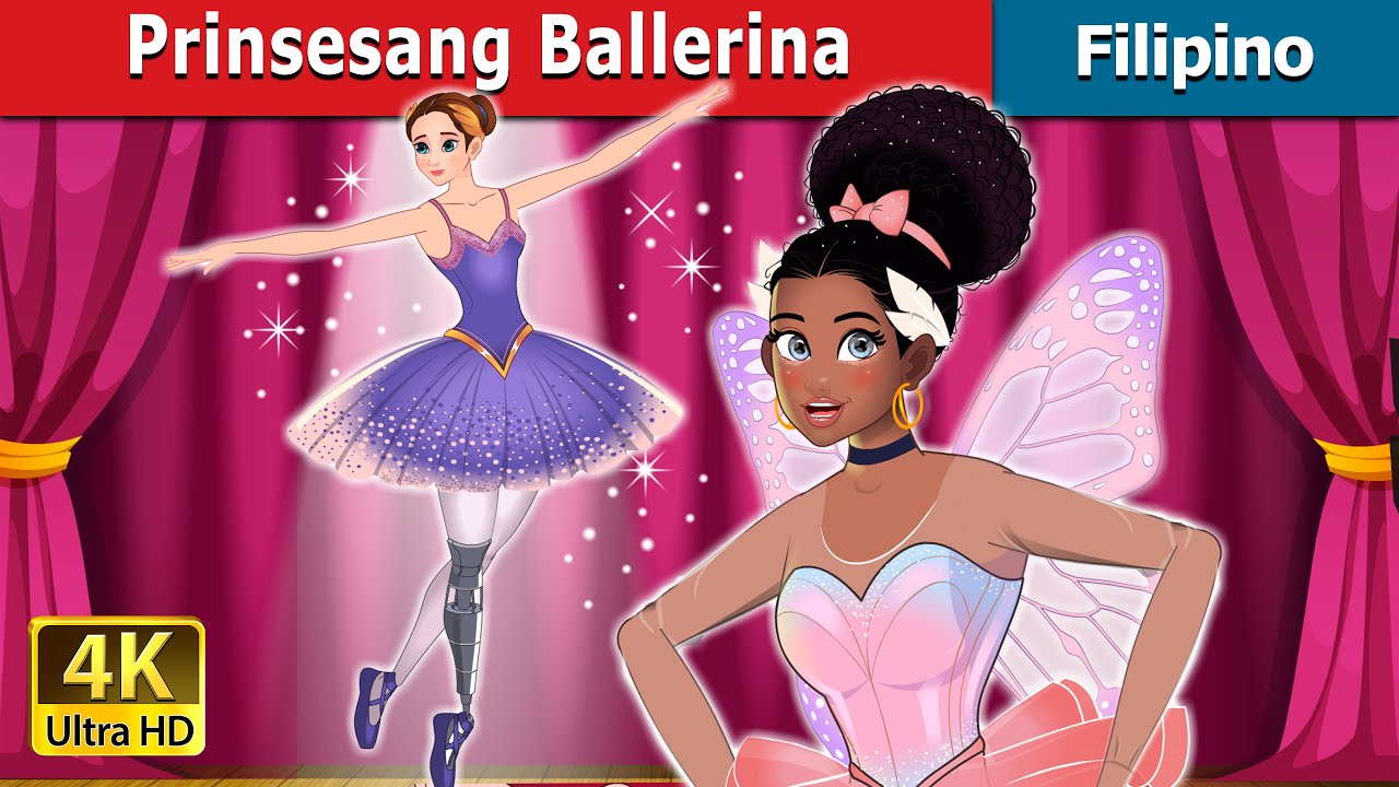 Prinsesang Ballerina | Ballerina Princess in Filipino | @FilipinoFairyTales