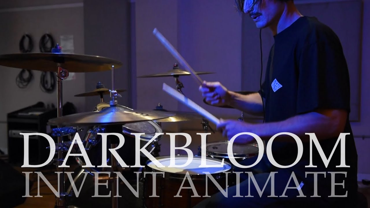 Invent Animate - Darkbloom - (Drum Cover)