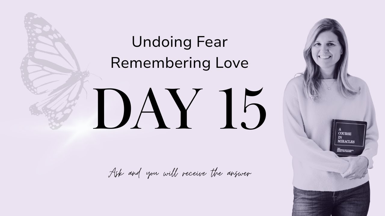 Day 15 Ask and You Will Receive