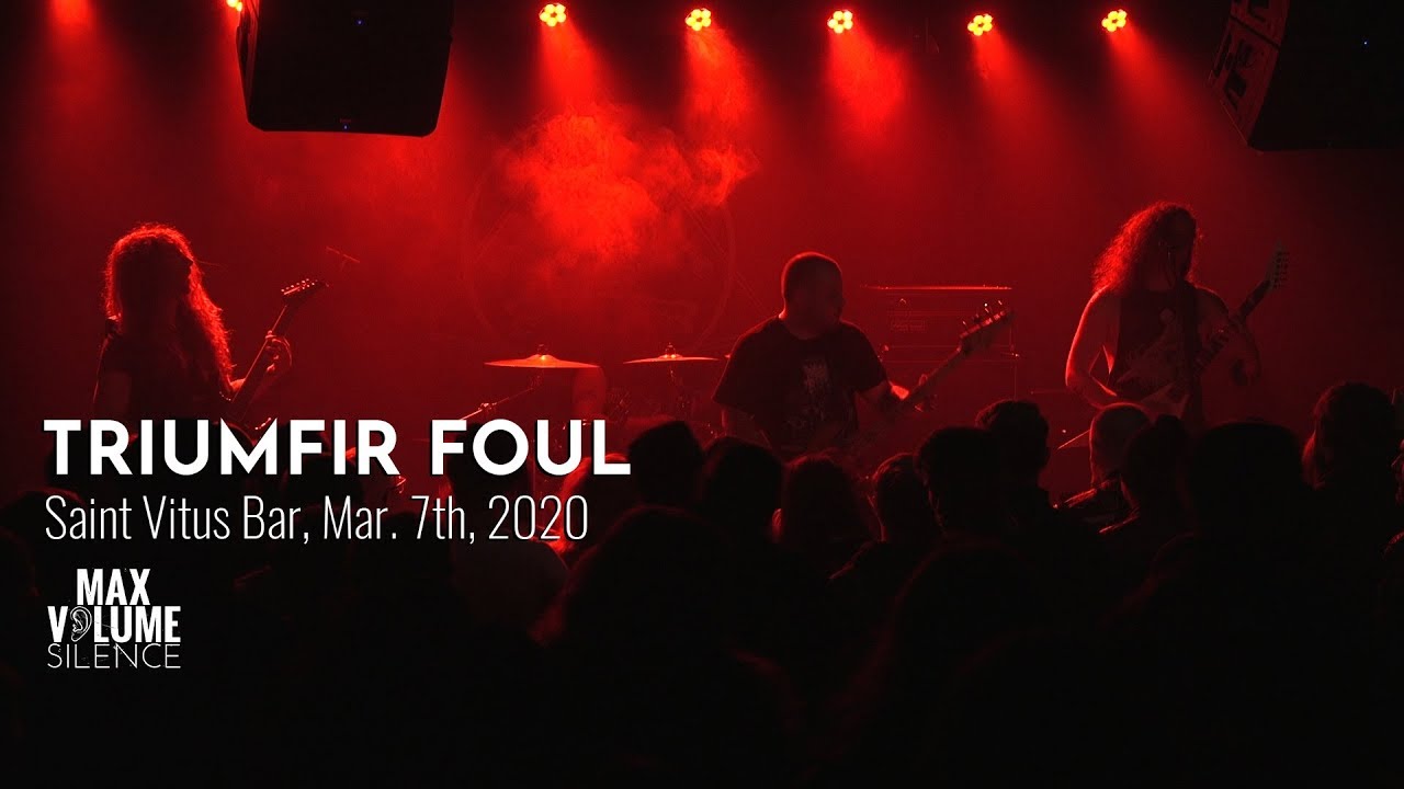 TRIUMVIR FOUL live at Saint Vitus Bar, Mar. 7th, 2020