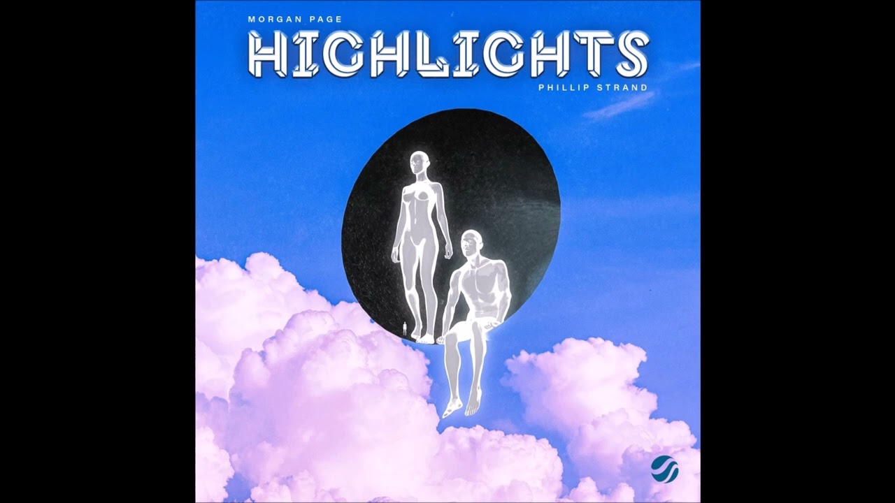 Morgan Page & Philip Strand - Highlights
