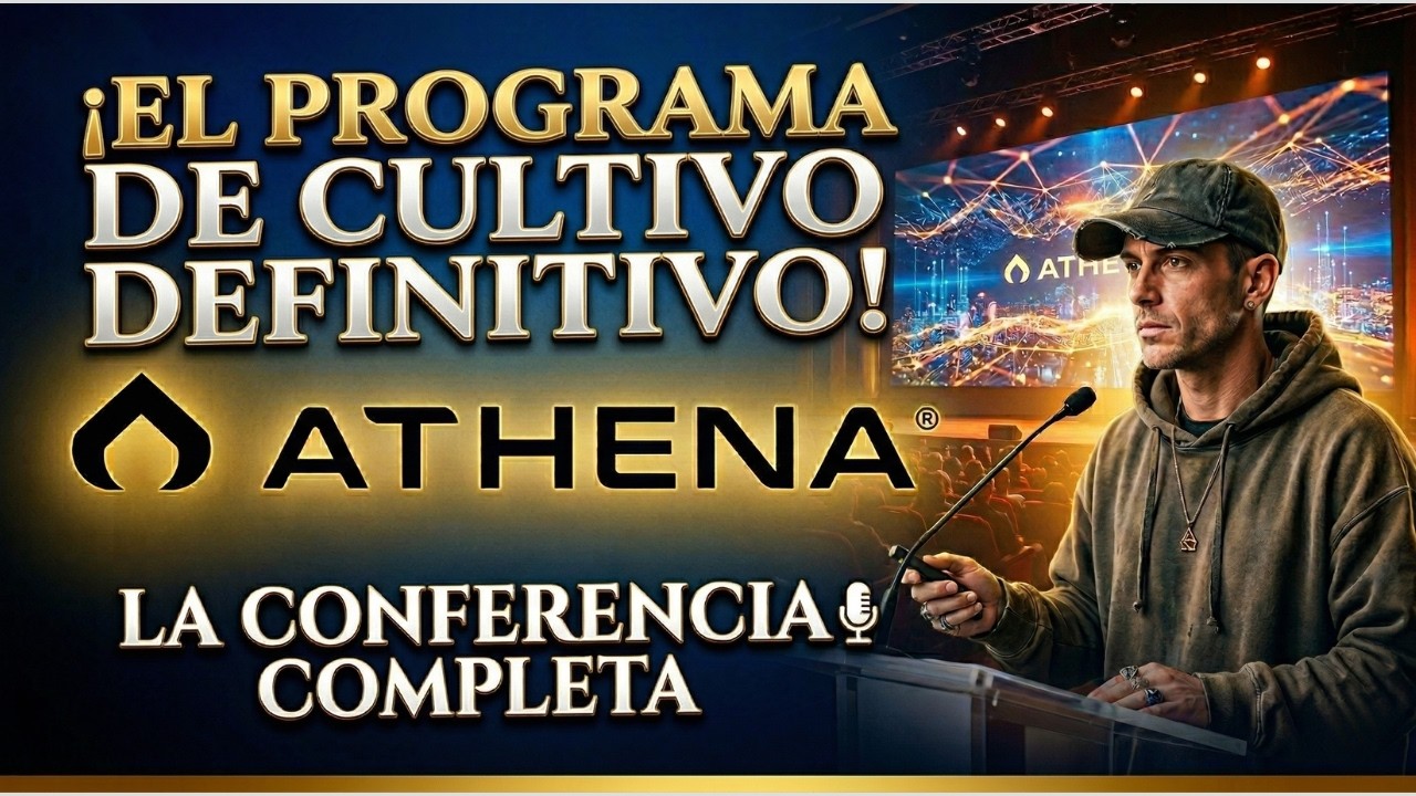 ATHENA: La Nueva Era del Cultivo (Conferencia Completa)