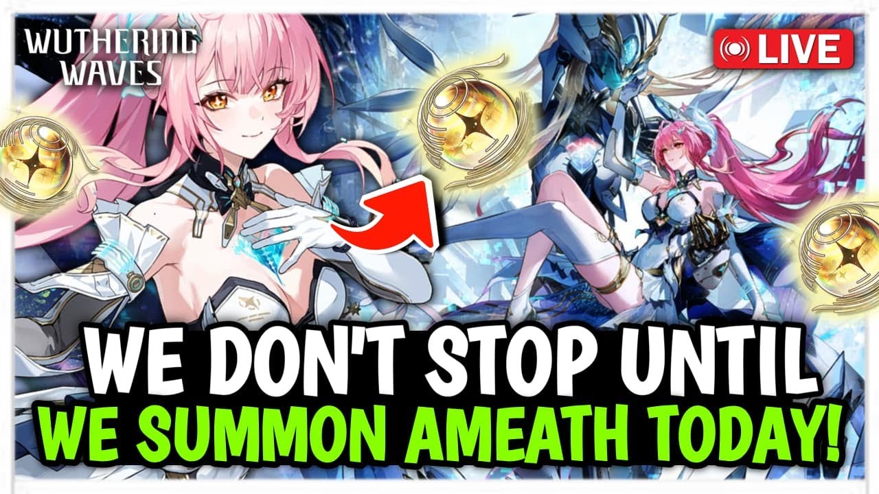 3.1 UPDATE IS HERE! WE DON'T STOP UNTIL WE SUMMON AMEATH TODAY - Wuthering Waves