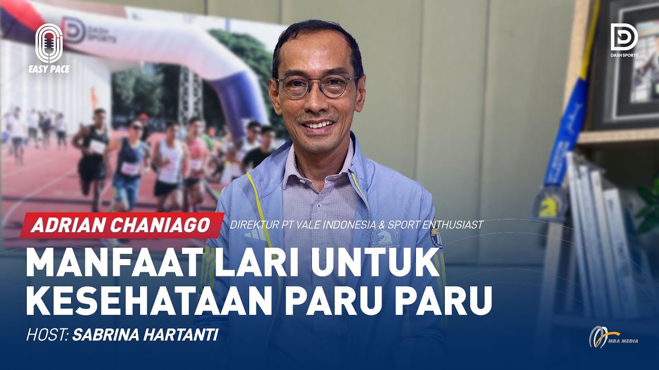 Manfaat Lari untuk Kesehatan Paru-paru bersama Adrian Chaniago