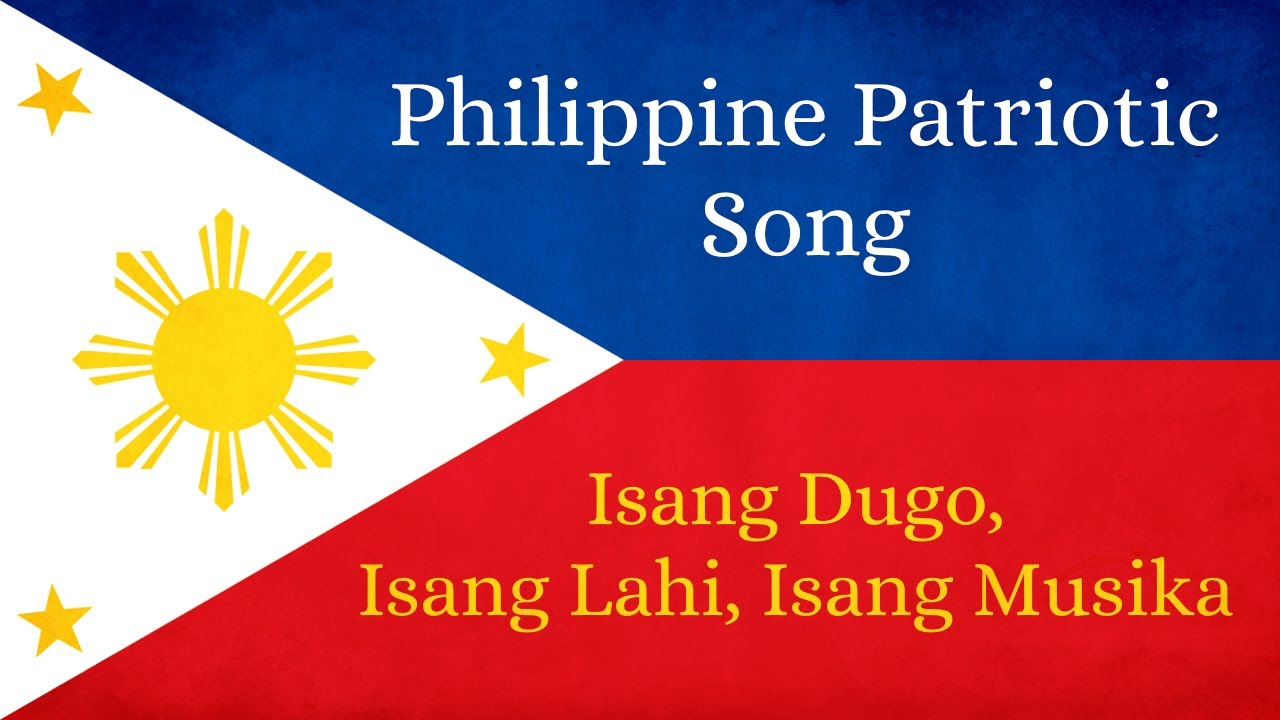 Philippine Patriotic Song | Isang Dugo, Isang Lahi, Isang Musika