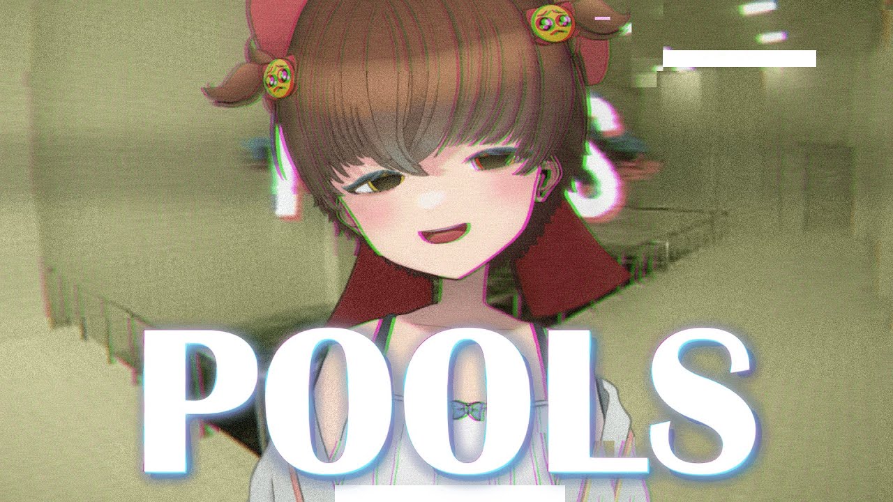 「POOLS」久しぶりのリミナル散歩【ナ煮カ / 個人Vtuber】
