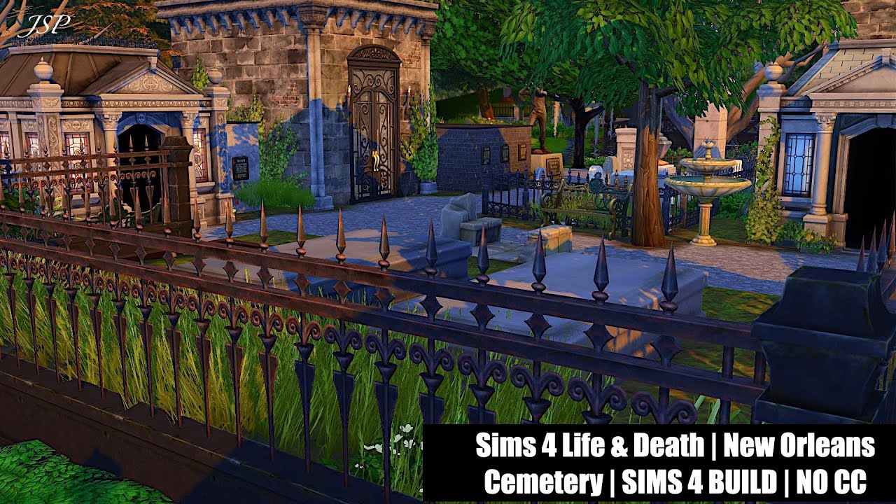 Sims 4 Life & Death | New Orleans Cemetery | Sims 4 Build | NO CC