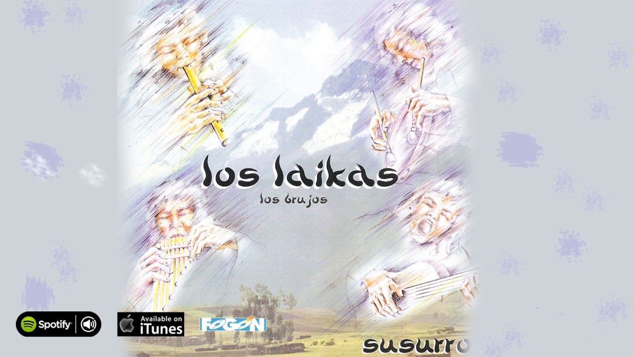 Los Laikas. Susurro. Full Album