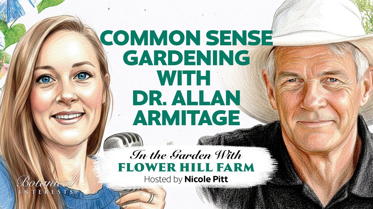 In the Garden | Common Sense Gardening with Dr. Allan Armitage