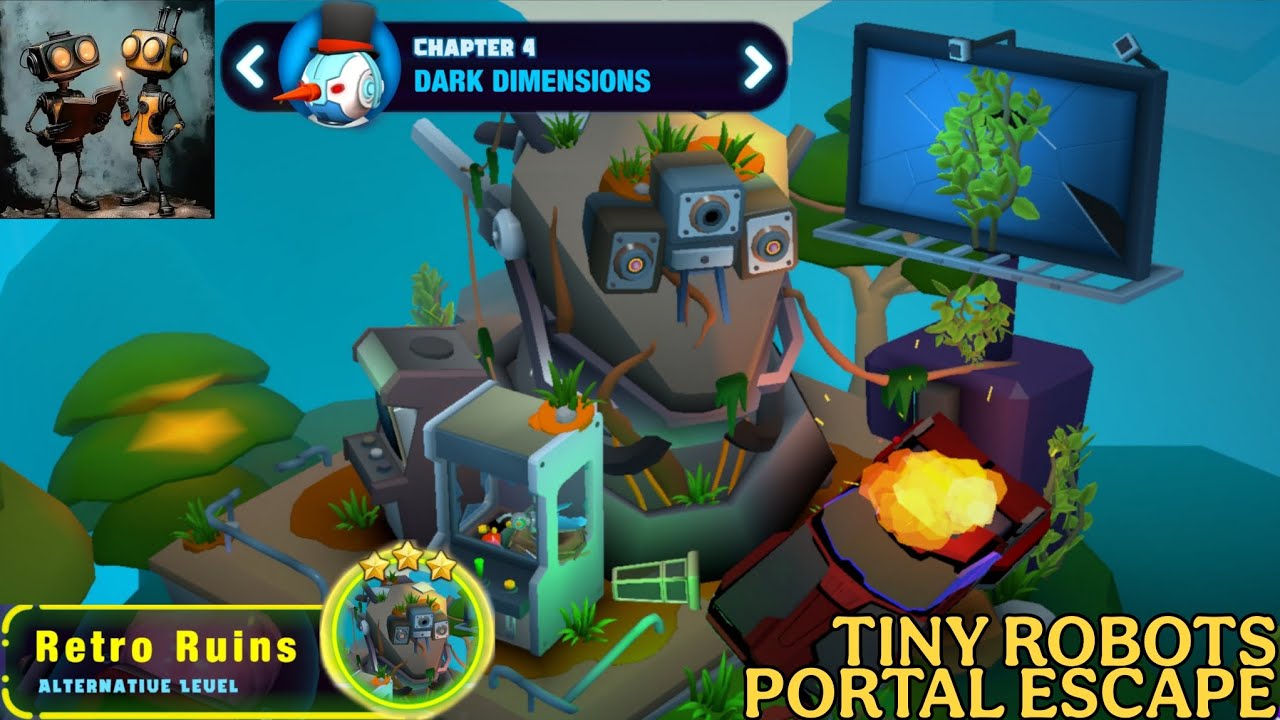 Tiny Robots Portal Escape Chapter 4 Dark Dimensions - Retro Ruins