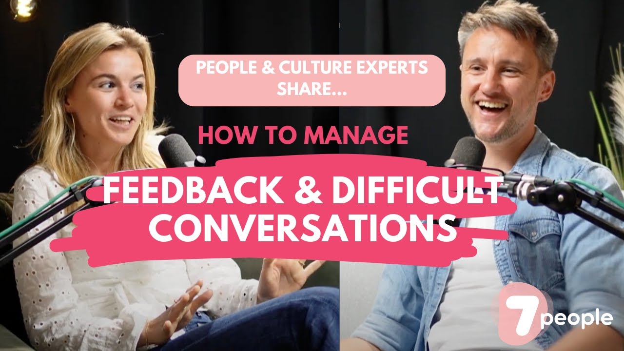 HR Experts Share: How to Manage Feedback & Difficult Conversations at Work | 7people Podcast Ep.4
