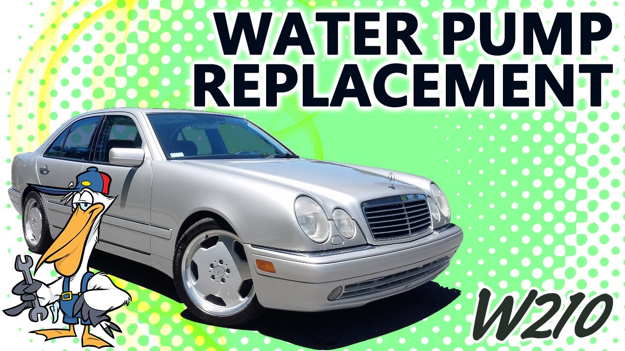Mercedes-Benz W210 E-Class Water Pump Replacement