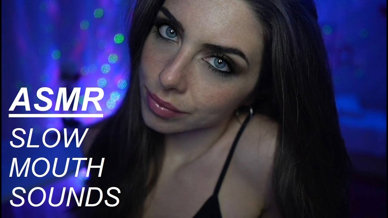 ASMR UP-CLOSE |✨SLOW MOUTH SOUNDS ✨