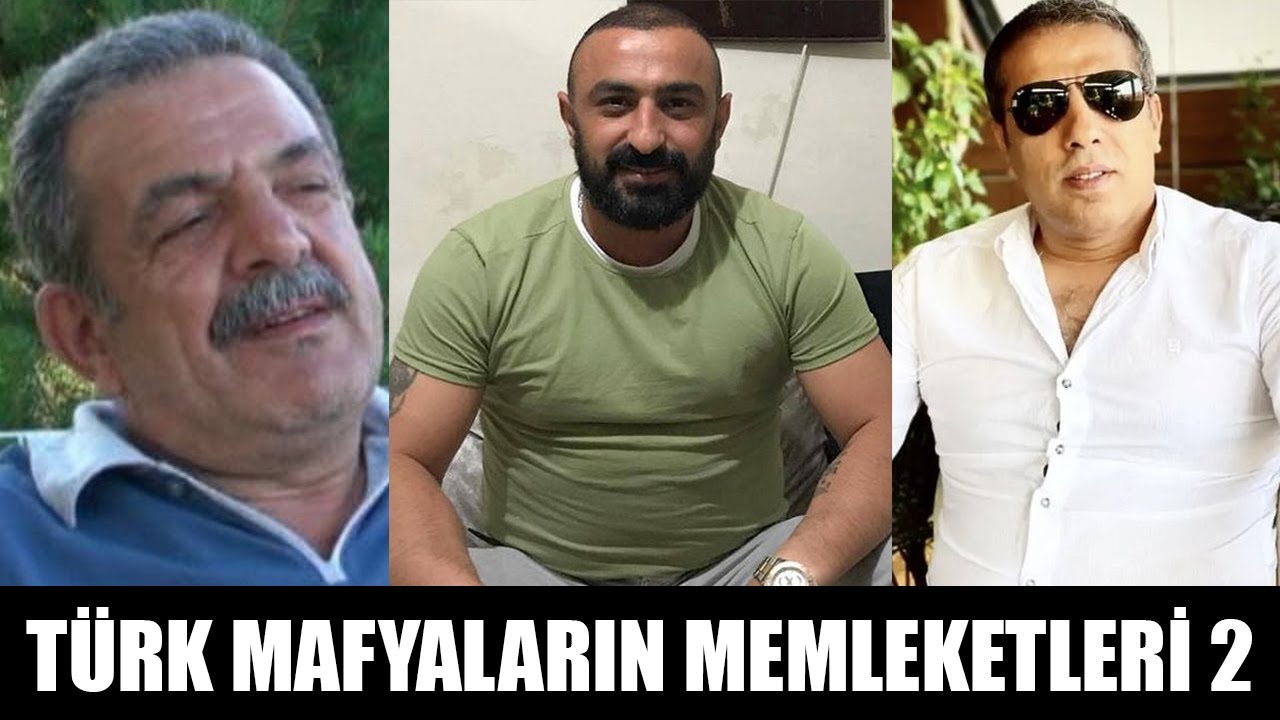 TÜRK MAFYALARIN MEMLEKETLERİ | 2. BÖLÜM