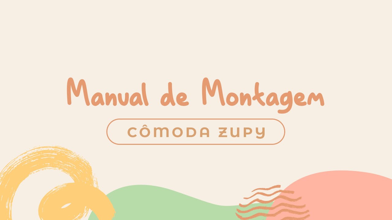 CÔMODA ZUPY - MANUAL DE MONTAGEM