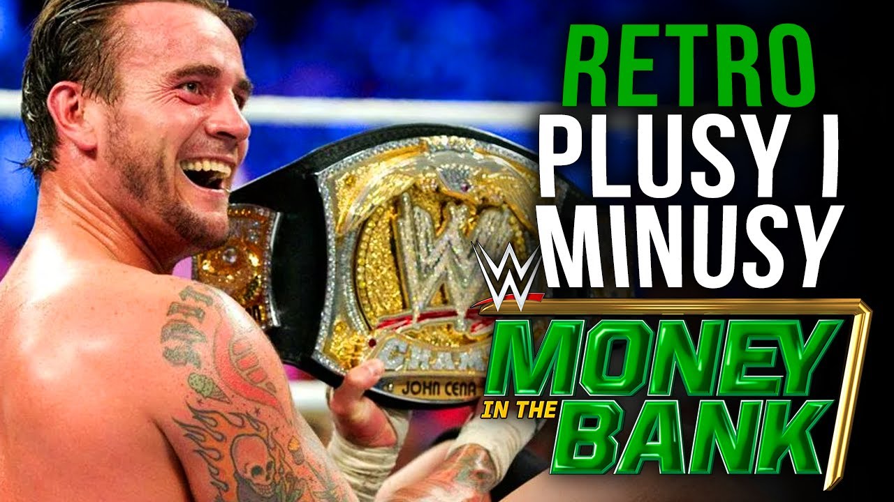 Retro Plusy i Minusy Gali WWE Money In The Bank 2011