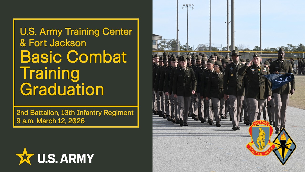 Fort Jackson Basic Combat Training Graduation Ceremony & Retirement Review - March 12, 2026