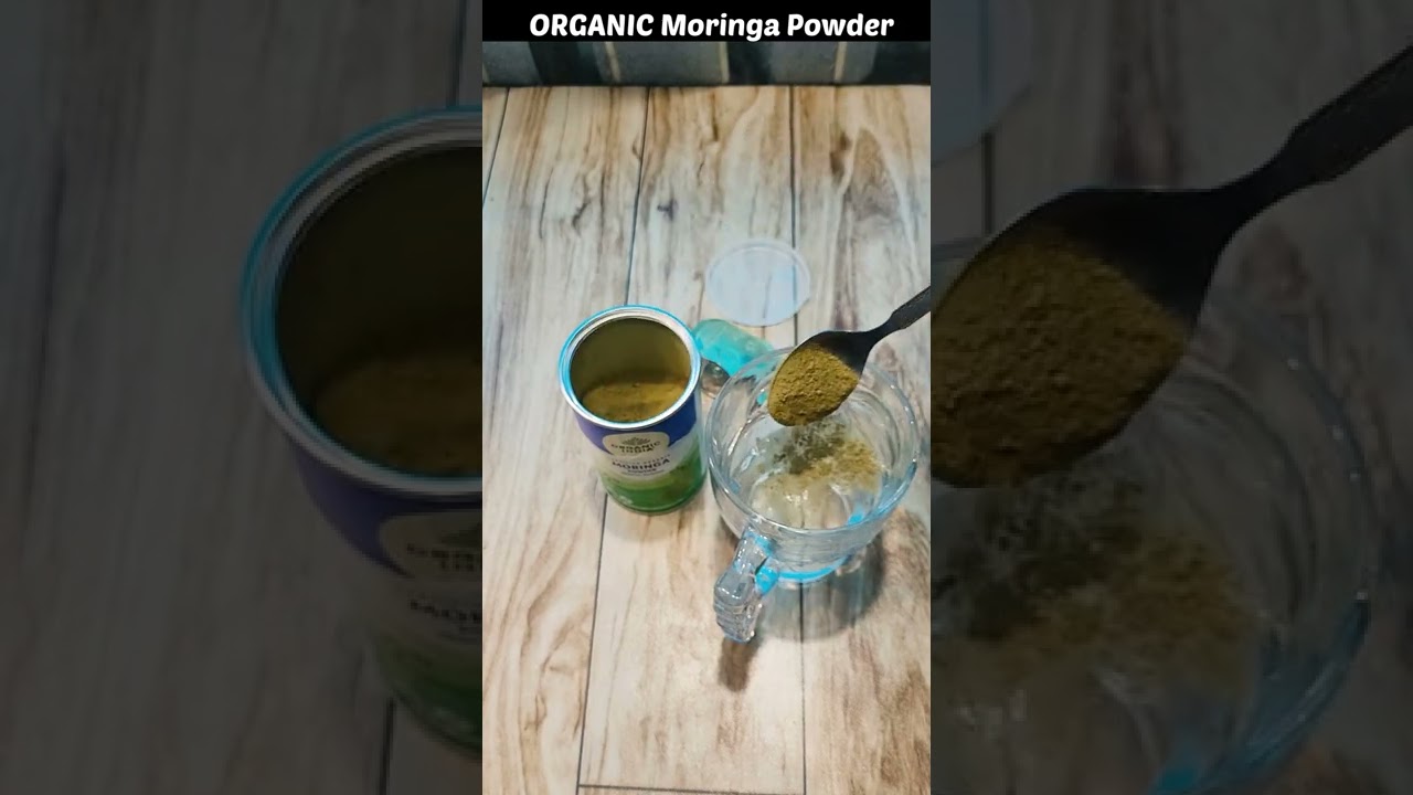 Organic Moringa Powder | Moringa Drink For Weight Loss And Fat Loss