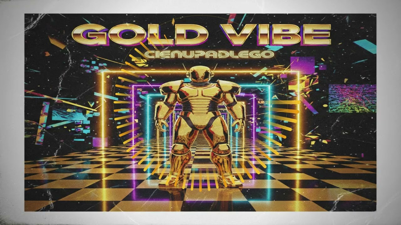 CienUpadlego - GOLD VIBE