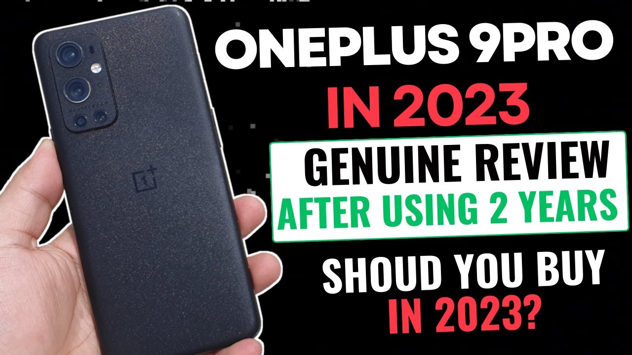 OnePlus 9Pro in 2024 Hindi - Should you buy 9pro in 2024?