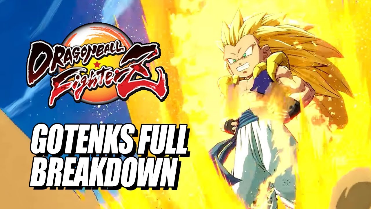 GOTENKS - Combos, Supers & Breakdown: DragonBall FighterZ
