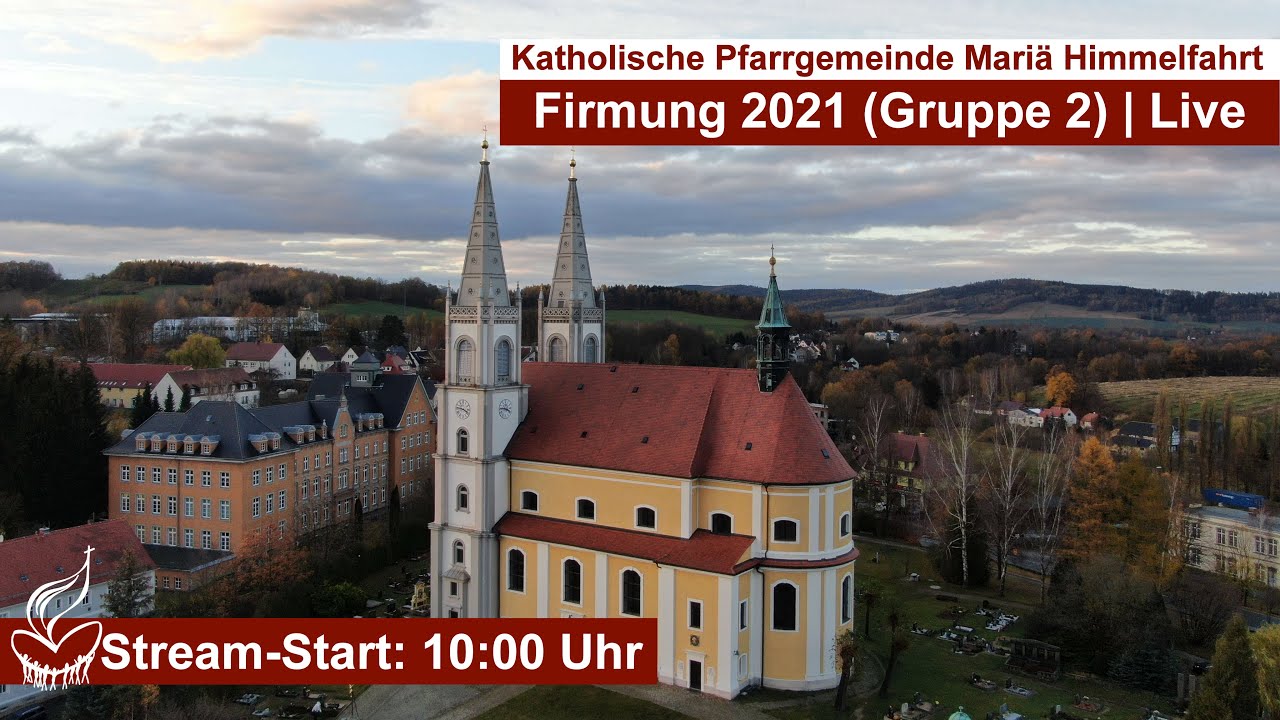 Firmung 2021 (G2) | Pfarrei Mariä Himmelfahrt Schirgiswalde