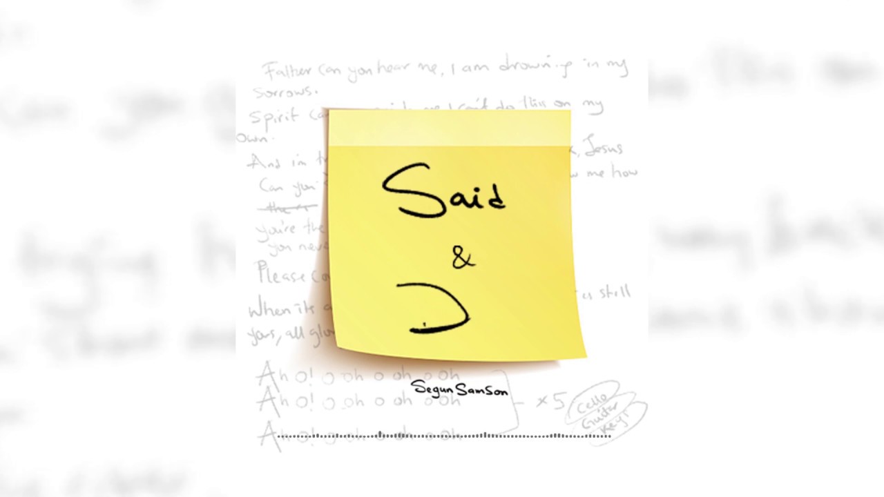 Segun samson - Said & Done (Official Audio)