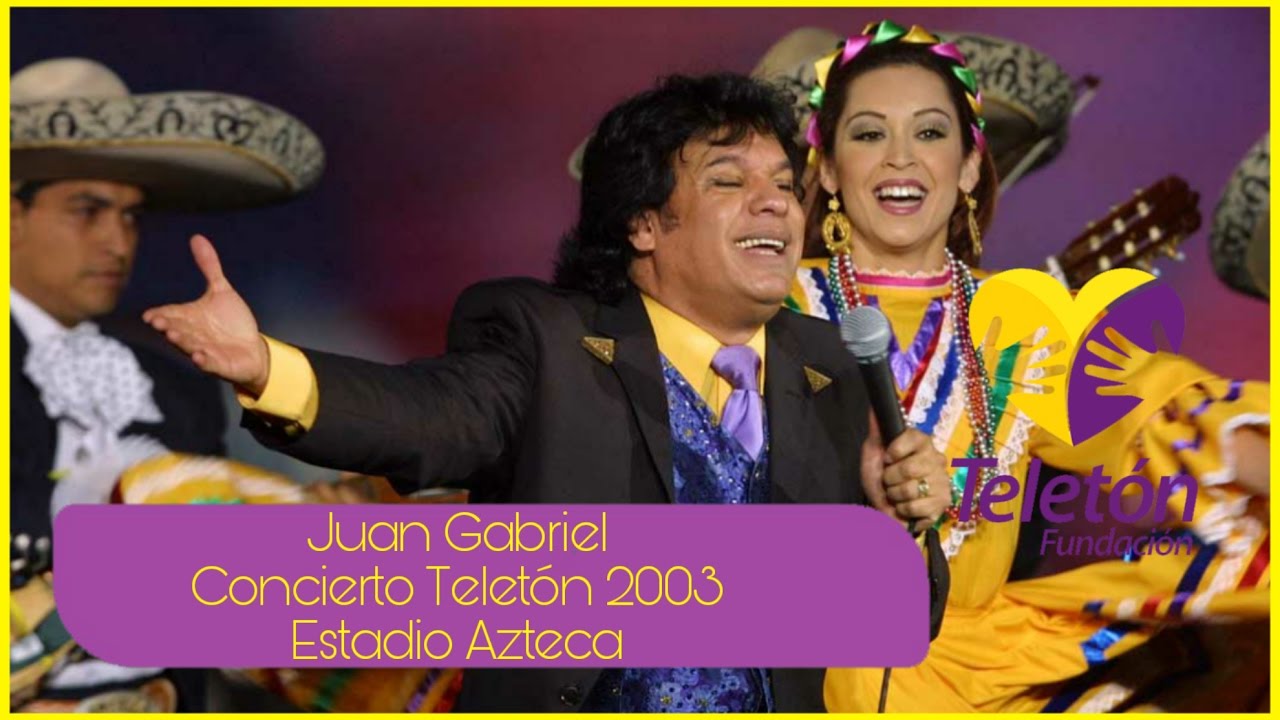 Juan Gabriel - Teletón 2003 Concierto Estadio Azteca