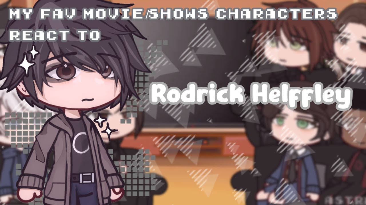 My fav movie/show characters react ✧ Rodrick Helffley ✧ 2/8