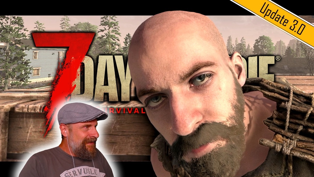 7 DAYS TO DIE ☀️ 006: Glaub's oder nicht, ab heute ins Gesicht ⚰️ V3.0