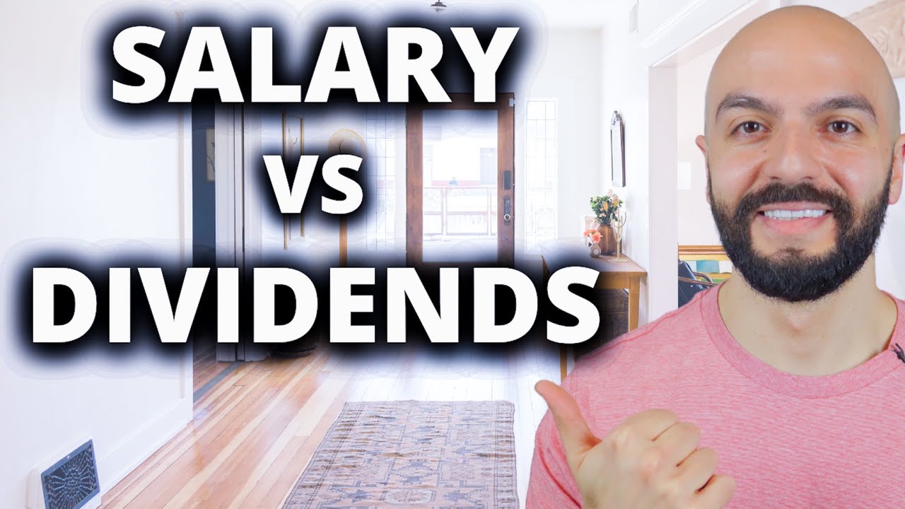 How To Pay Yourself From A Corporation In Canada | Salary Or Dividends?