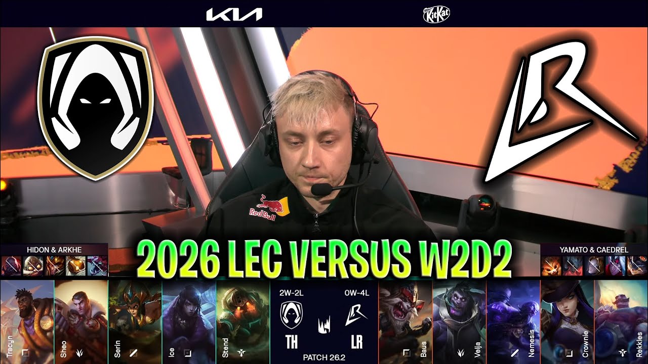 LR vs TH LEC 2026 VERSUS W2D2 | LOS RATONES vs HERETICS LEC 2026 VERSUS W2D2
