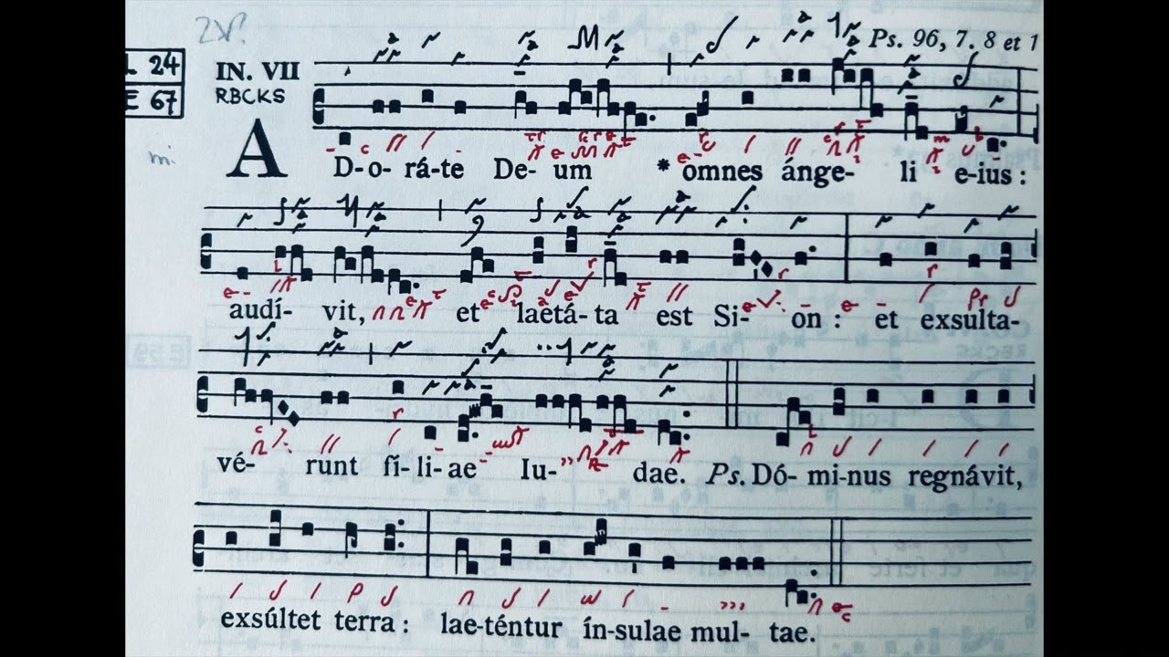 Adorate Deum omnes angeli eius - Ad introitum - Gregorian