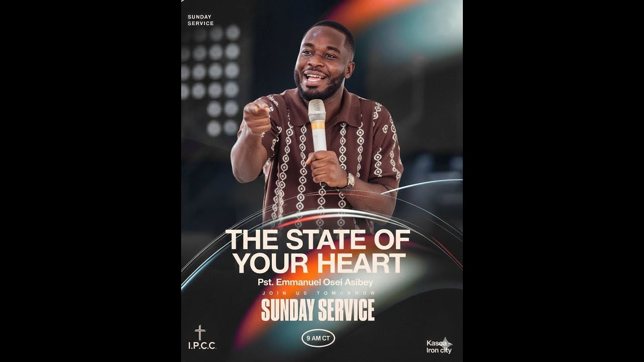 The State Of Your Heart 2 - Pst. Emmanuel Asibey