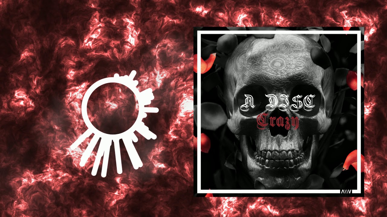 A DISC - Crazy (Original mix)