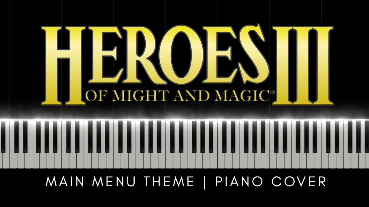 Heroes of Might and Magic 3 - Main Menu Theme (by Paul Romero) |  Piano Cover 🎹🎵