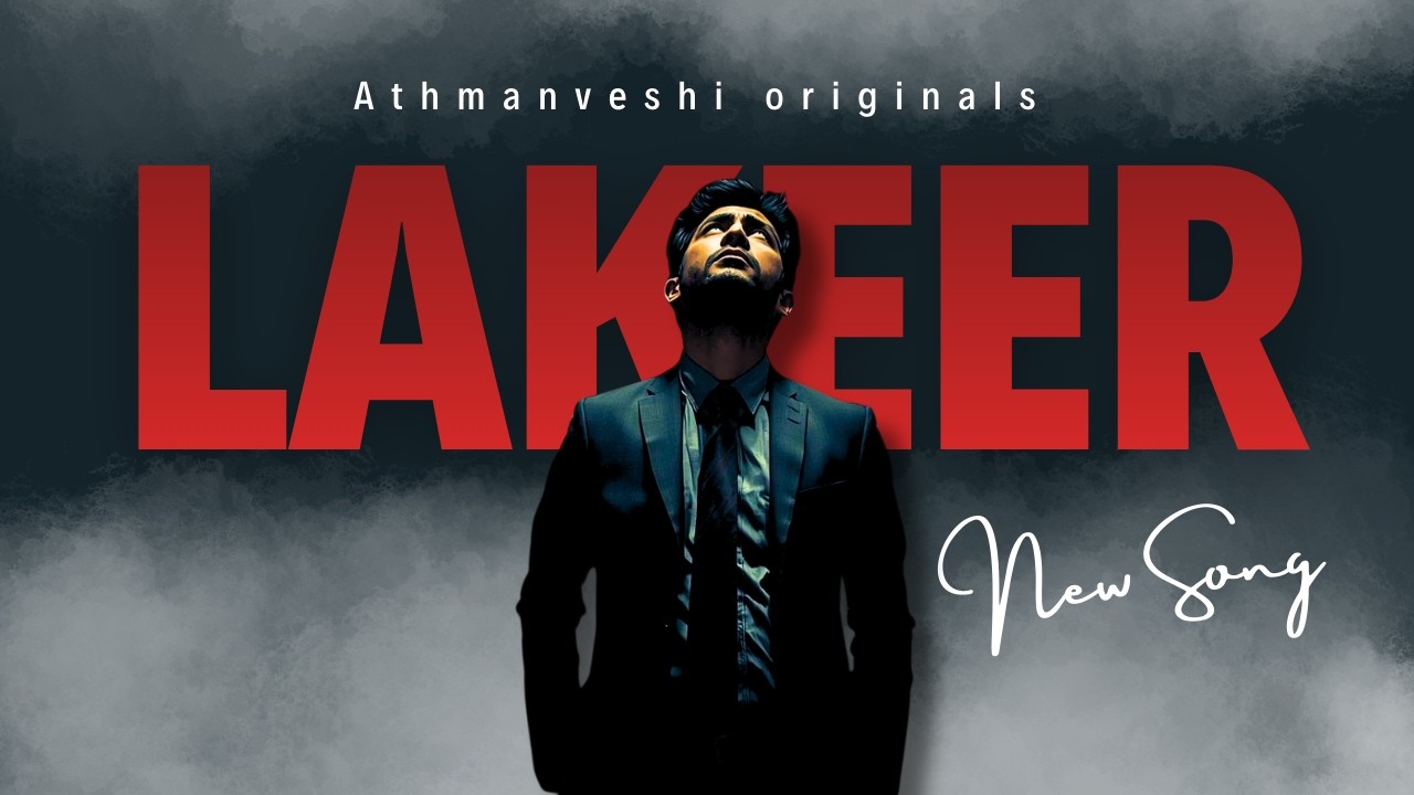 Lakeer - Original Hindi Song | A Soulful Journey of Fate & Destiny @Athmanveshi