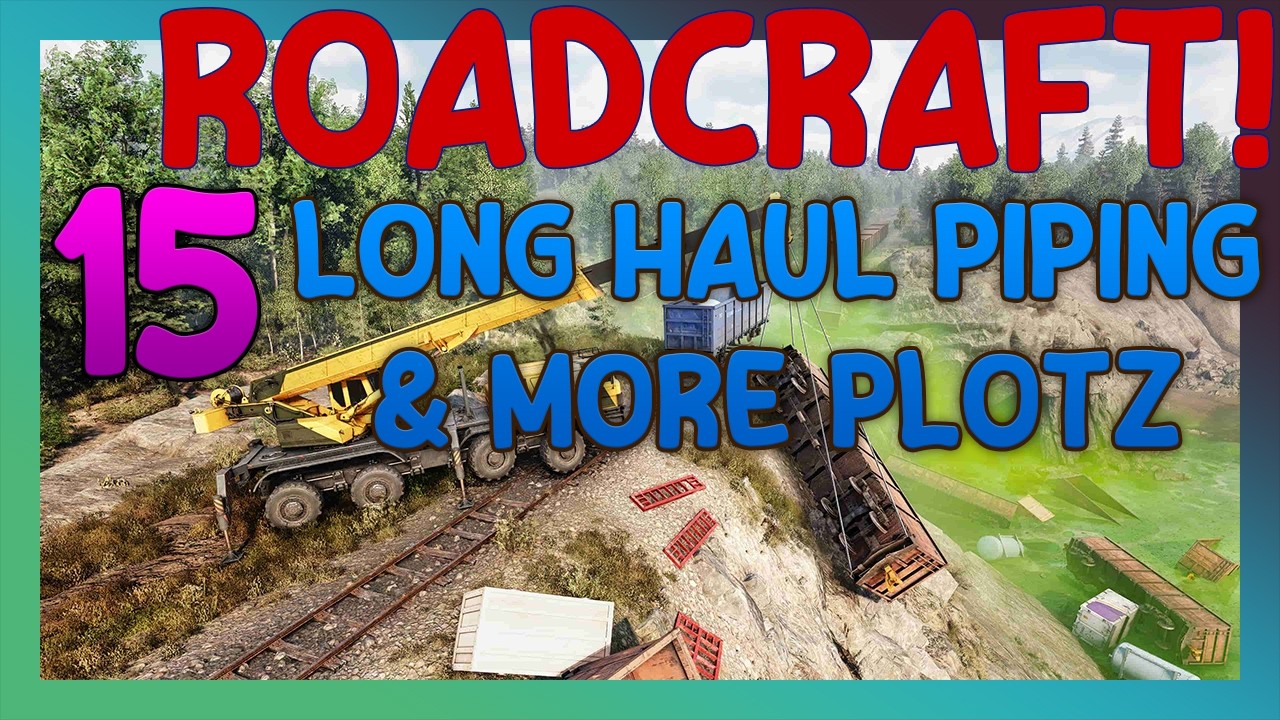 Roadcraft - Episode 15: Long Haul Piping & More Plotz