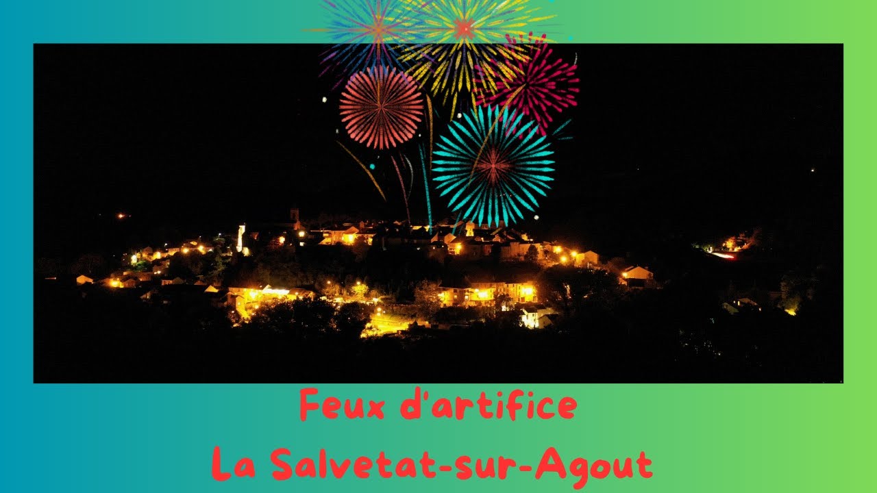 Feux d'artifice La Salvetat-sur-Agout 🎆 (Hérault en région Occitanie).
