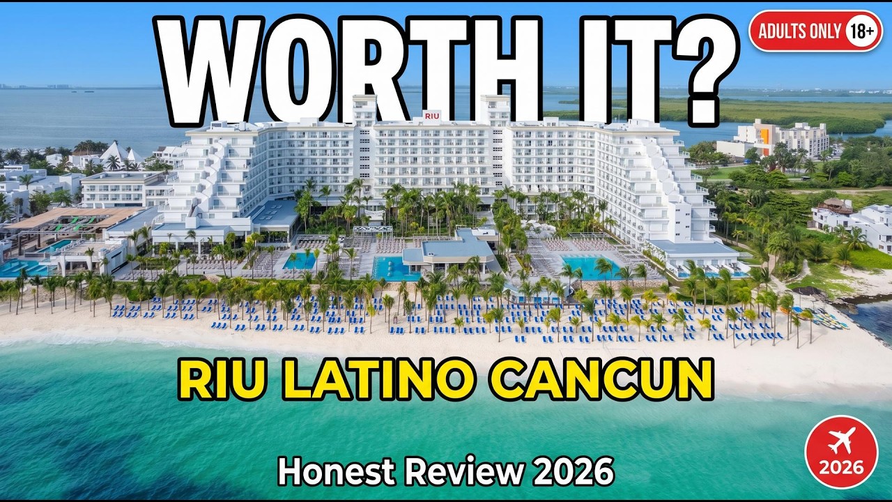 Riu Latino Cancun Adults Only 2026 | Full Tour & Honest Review!